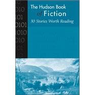 Hudson Book of Fiction: 30 Stories Worth Reading book cover, ISBN 9780072484397