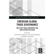Emerging Global Trade Governance