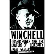 Winchell Gossip, Power, and the Culture of Celebrity