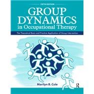 Group Dynamics in Occupational Therapy