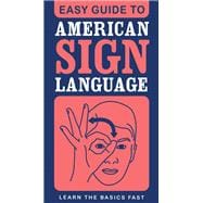 Easy Guide to American Sign Language