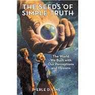 The Seeds of Simple Truth