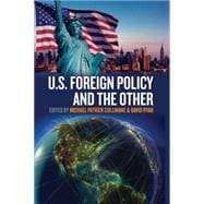 U.s. Foreign Policy and the Other