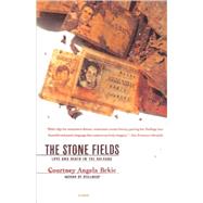The Stone Fields Love and Death in the Balkans