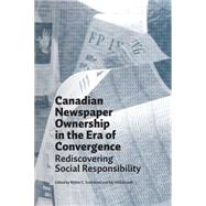 Canadian Newspaper Ownership In An Era Of Convergence