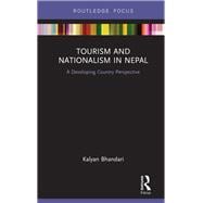 Tourism and Nationalism in Nepal: A Developing Country Perspective