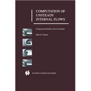 Computation of Unsteady Internal Flows