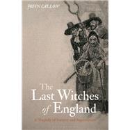 The Last Witches of England