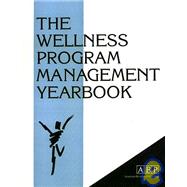 The Wellness Program Management Yearbook