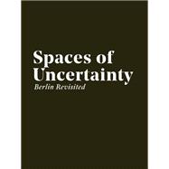 Spaces of Uncertainty