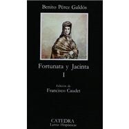 Fortunata y Jacinta / Fortunata and Jacinta: Dos historias de casadas / Two Stories of Married Women