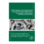 Clinical Systems and Programming in Human Services Organizations