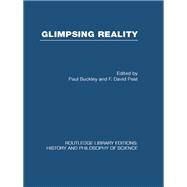 Glimpsing Reality: Ideas in Physics and the Link to Biology