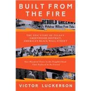 Built from the Fire The Epic Story of Tulsa's Greenwood District, America's Black Wall Street book cover, ISBN 9780593134399