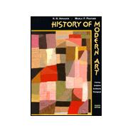 History of Modern Art : Painting, Sculpture, Architecture, Photography