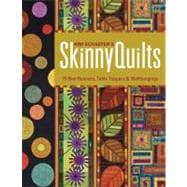 Kim Schaefer's Skinny Quilts 15 Bed Runners, Table Toppers & Wallhangings