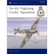 No 43 ‘Fighting Cocks’ Squadron