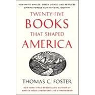 Twenty-Five Books That Shaped America
