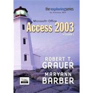 Exploring Microsoft Access 2003  Volume 1