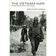 The Vietnam War An International History in Documents