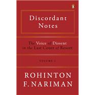 Discordant Notes, Volume 2 The Voice of Dissent in the Last Court of Last Resort