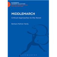 Middlemarch Critical Approaches to the Novel
