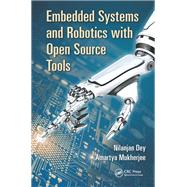 Embedded Systems and Robotics with Open Source Tools