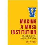 Making a Mass Institution
