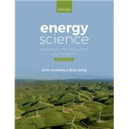 Energy Science Principles, Technologies, and Impacts