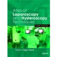Atlas of Laparoscopy and Hysteroscopy Techniques, Third Edition