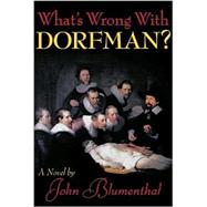 What's Wrong With Dorfman?