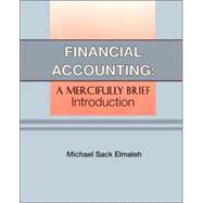 Financial Accounting : A Mercifully Brief Introduction