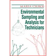 Environmental Sampling and Analysis for Technicians
