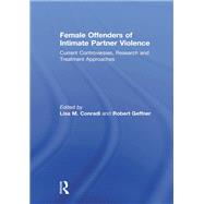 Female Offenders of Intimate Partner Violence