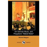 On German Music, and Pergolesi's Stabat Mater