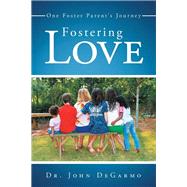 Fostering Love