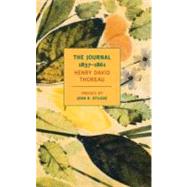 The Journal of Henry David Thoreau: 1837-1861