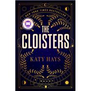The Cloisters A Novel