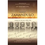 Iimbali Zamandulo Stories of the Past (1838-1910)