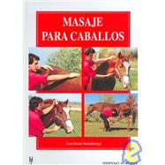 Masaje Para Caballos/ Massage For Horses