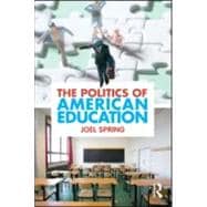 The Politics of American Education