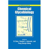 Chemical Glycobiology