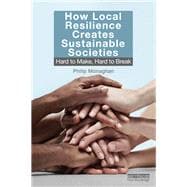 How Local Resilience Creates Sustainable Societies