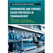 Experimental and Evidence based Protocols in Pharmacology