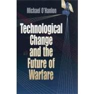 Technological Change and the Future of Warfare