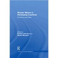 Women Miners in Developing Countries: Pit Women and Others