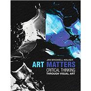 Art Matters: Critical Thinking Through Visual Arts