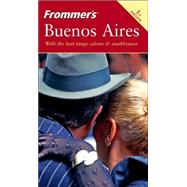 Frommer's<sup>®</sup> Buenos Aires, 1st Edition