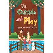 Go Outside and Play