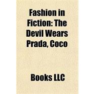 Fashion in Fiction : The Devil Wears Prada, Coco